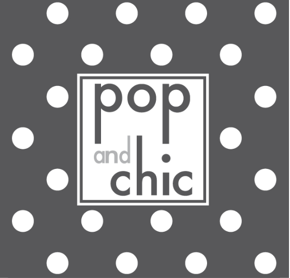 POP AND CHIC